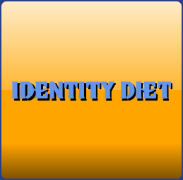 Identity Diet
